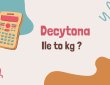 decytona - 1 decytona ile to kg