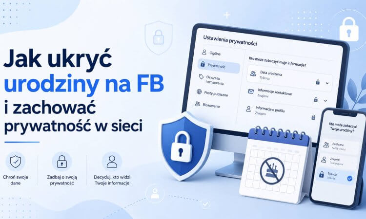 Jak ukryć urodziny na FB