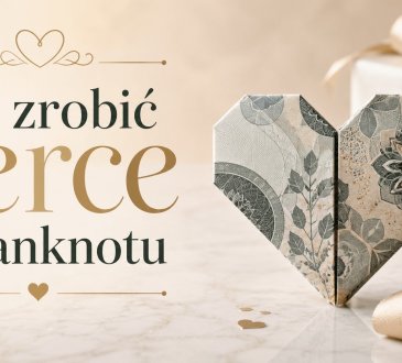 Jak zrobić serce z banknotu